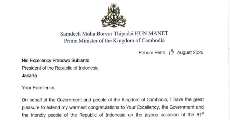 លិខិតអបអរសាទររបស់សម្ដេចមហាបវរធិបតី ហ៊ុន ម៉ាណែត នាយករដ្ឋមន្ត្រី នៃព្រះរាជាណាចក្រកម្ពុជា ផ្ញើជូនឯកឧត្តម Prabowo Subianto ប្រធានាធិបតីនៃសាធារណរដ្ឋឥណ្ឌូណេស៊ី ក្នុងឱកាសខួបអនុស្សាវរីយ៍លើកទី៨១ នៃទិវាបុណ្យឯករាជ្យជាតិនៃសាធារណរដ្ឋឥណ្ឌូណេស៊ី